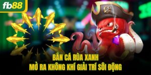 Bắn Cá Rùa Xanh