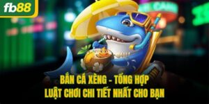 Bắn Cá Xèng